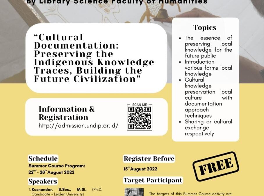 Summer Course “Cultural Documentation: Preserving the Indigenous Knowledge Traces, Building the Future Civilization”