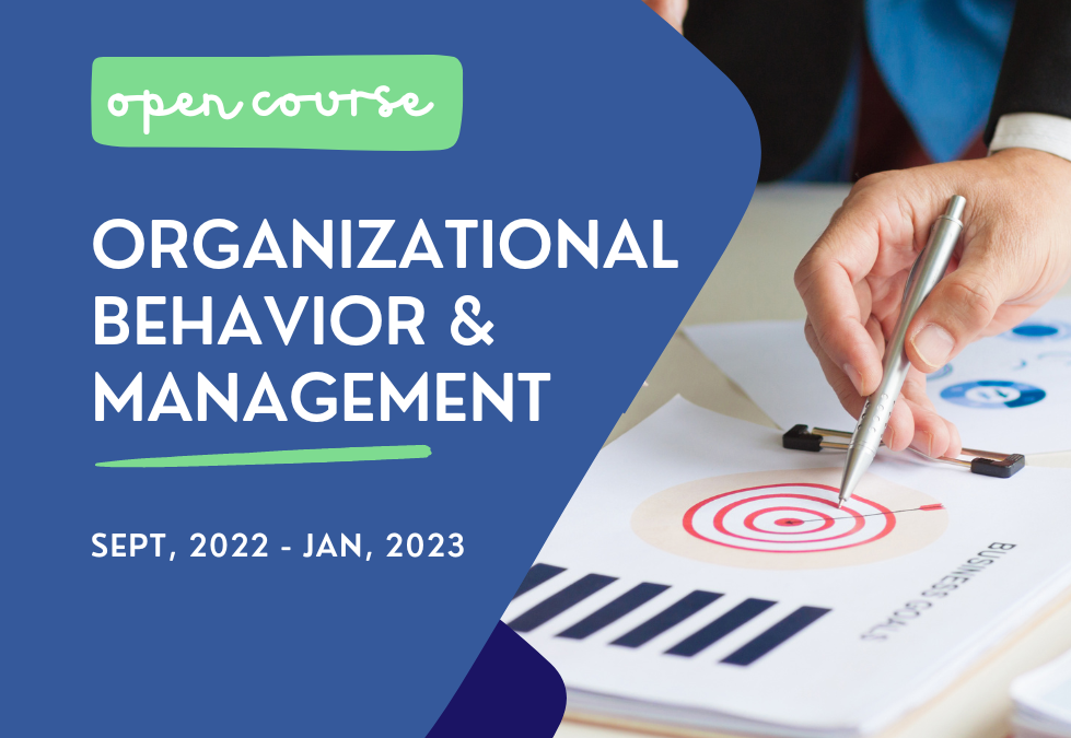 Open Course Series: Organizational Behavior and Management