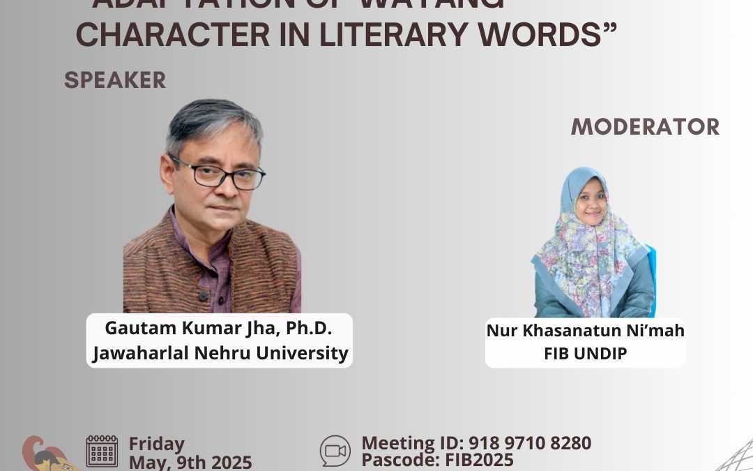 FIB UNDIP Gelar Visiting Professor Bersama Gautam Kumar Jha, Ph.D. dari India Bahas Tokoh Wayang dalam Karya Sastra