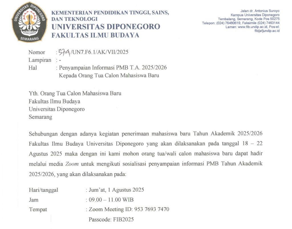 FIB Undip mengundang orang tua atau wali calon mahasiswa baru untuk mengikuti sosialisasi penting terkait kegiatan Penerimaan Mahasiswa Baru (PMB).
