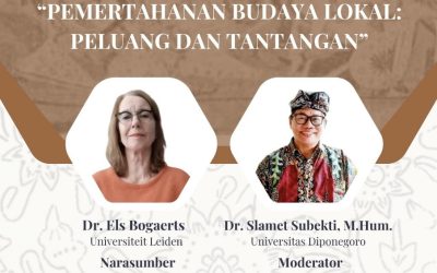 Departemen Sejarah FIB Undip Gelar Kuliah Umum “Pemertahanan Budaya Lokal: Peluang dan Tantangan” Bersama Pakar dari Universitas Leiden