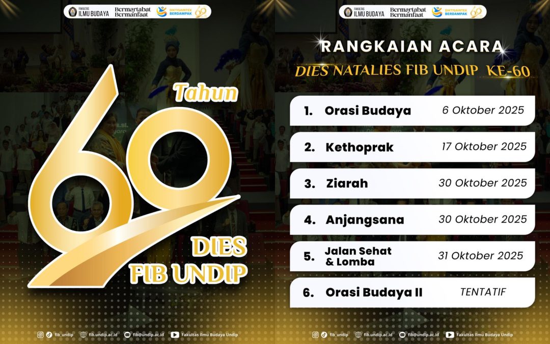 Rangkaian Acara Dies Natalis ke-60 FIB Undip: Enam Dekade yang Berbudaya dan Bermakna