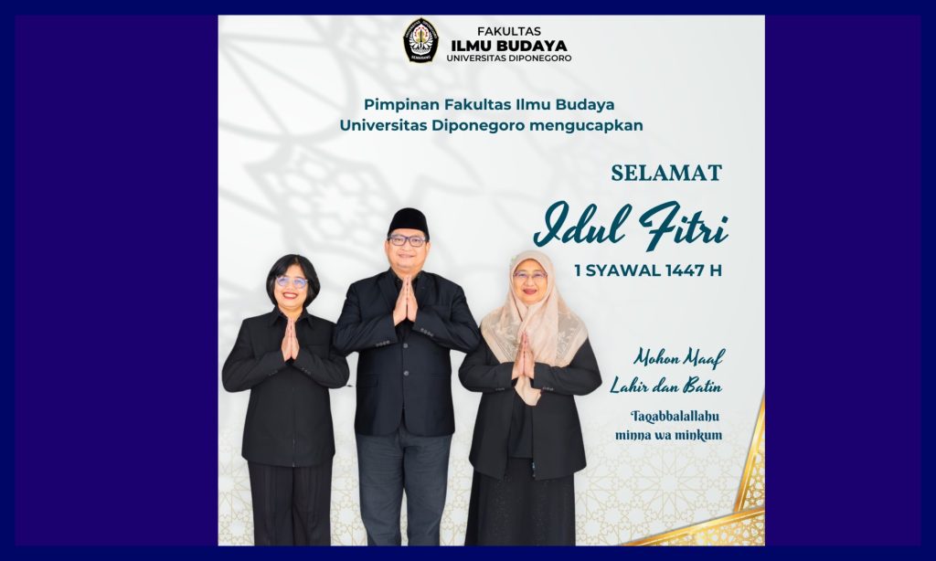 FIB Undip Sampaikan Ucapan Selamat IdulFitri 1 Syawal 1447 H. (Foto: Humas FIB Undip)