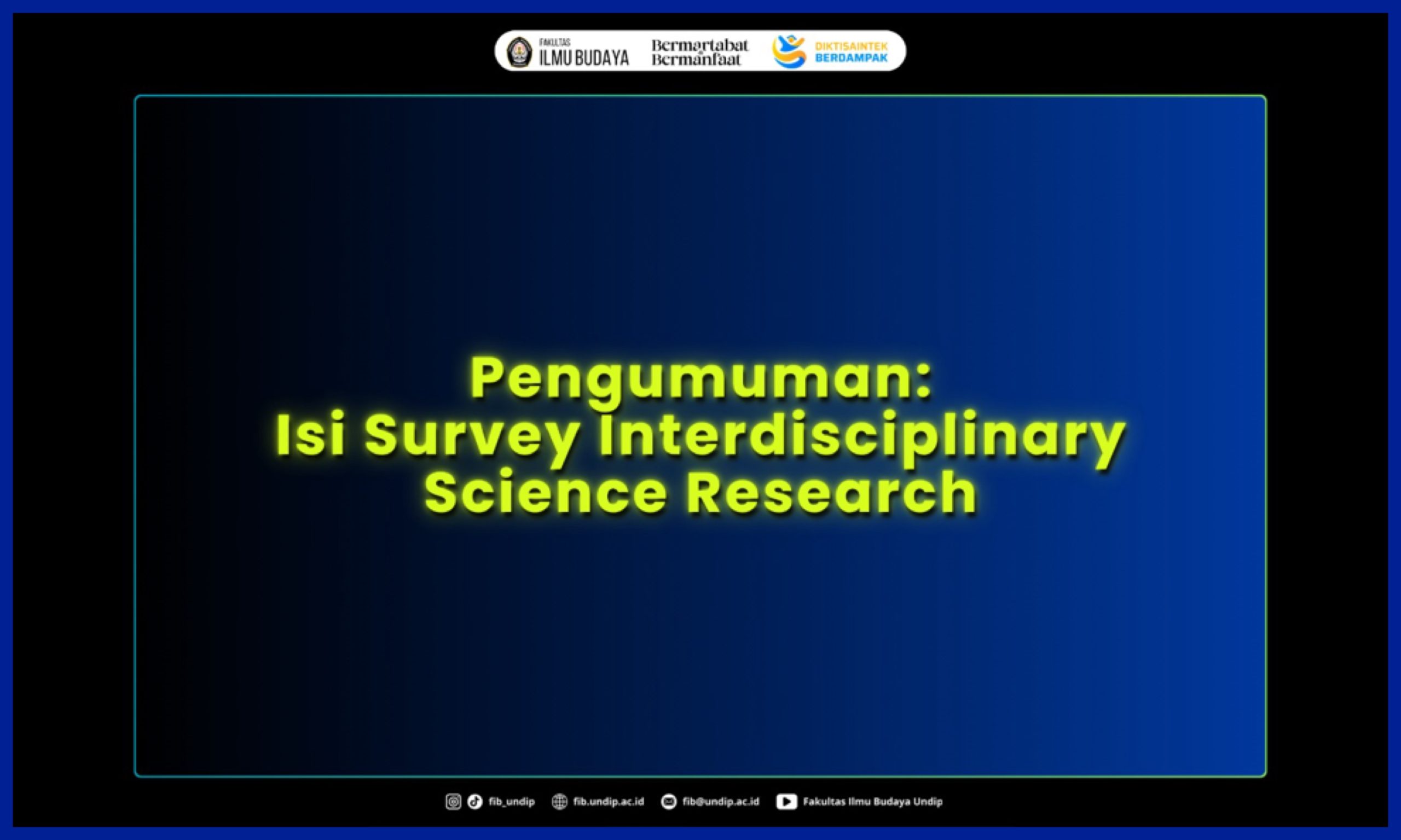 Survey Interdisciplinary Science Research. (Foto: Humas FIB Undip)