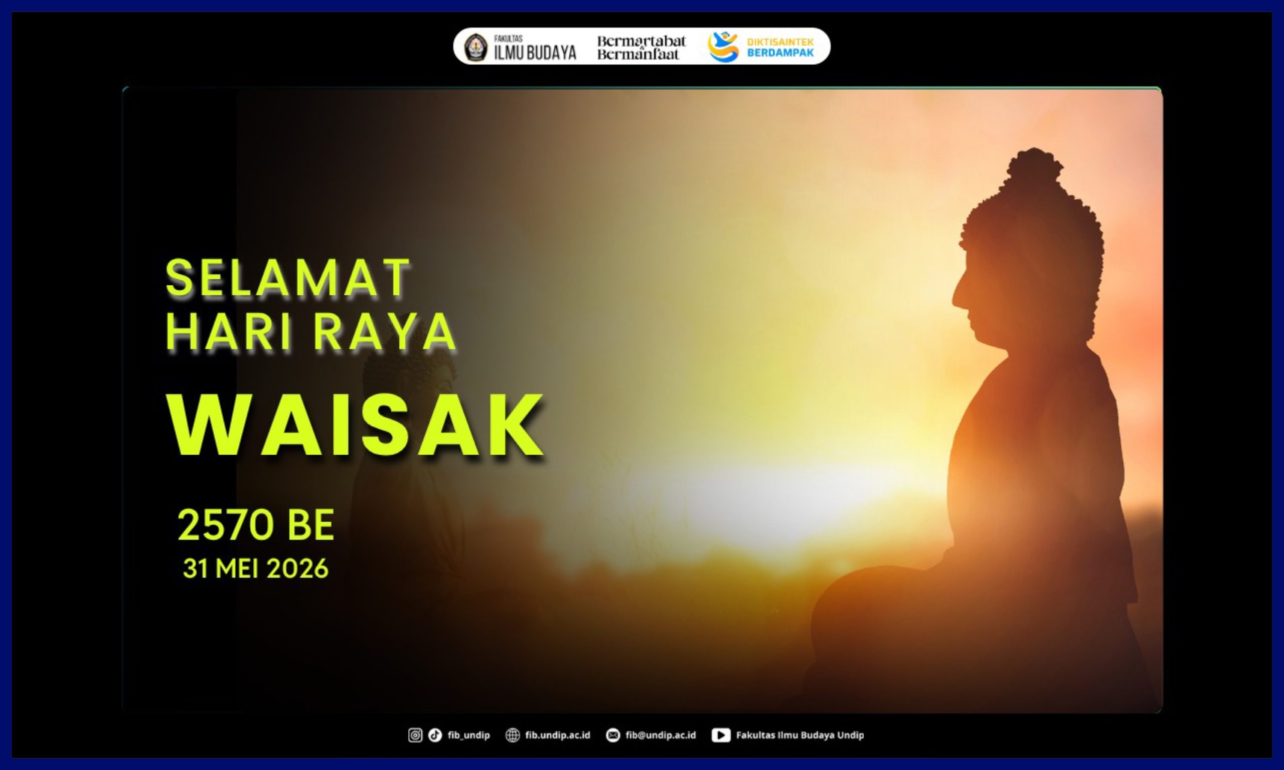FIB Undip Mengucapkan Selamat Hari Waisak 2570 BE. (Foto: Humas FIB Undip)