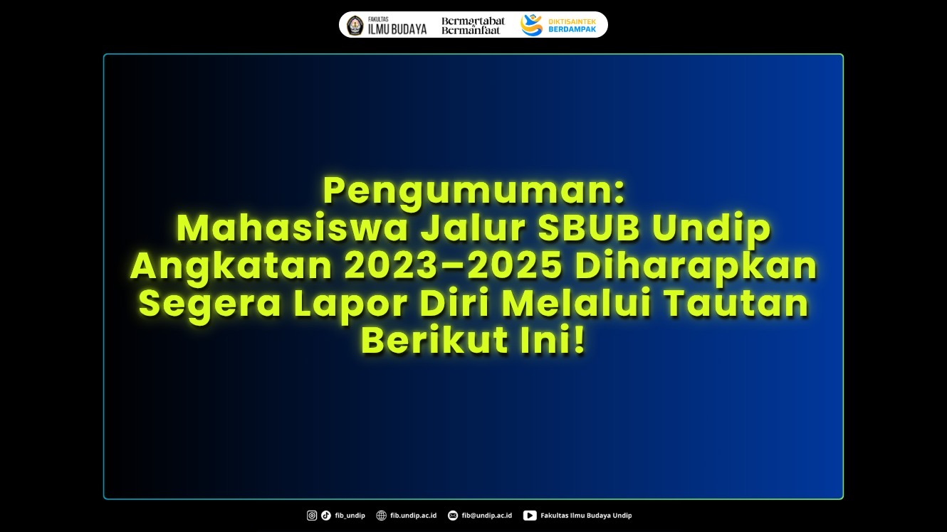 Announcement of Self-Reporting Data for SBUB Undip Students 2023-2025. (Photo: Humas FIB Undip)