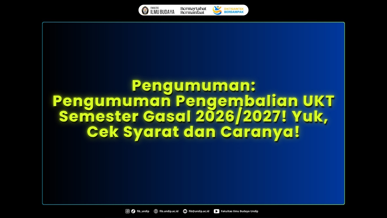Pengembalian UKT Semester Gasal 2026/2027. (Foto: Humas FIB Undip)