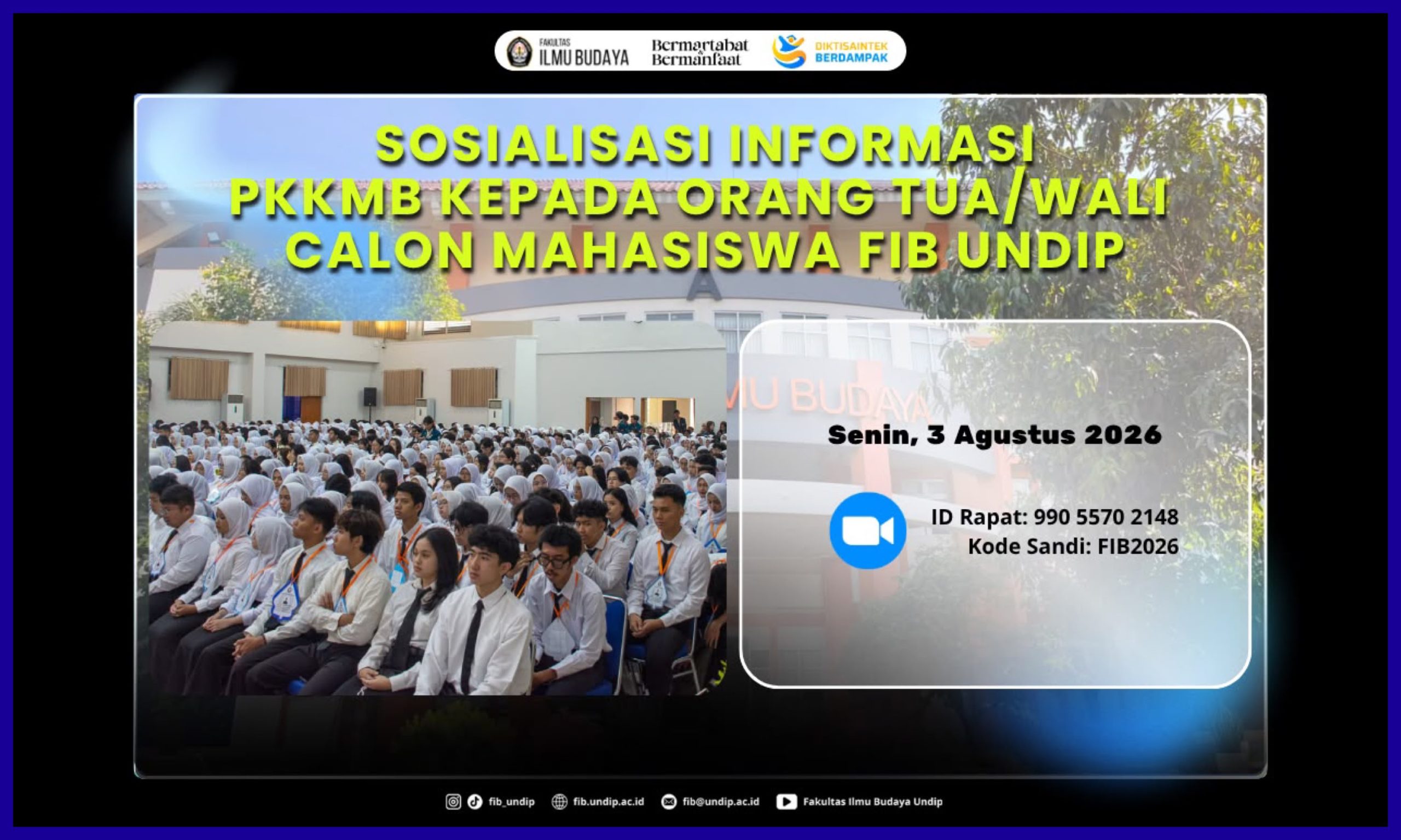 FIB UNDIP Gelar Sosialisasi PMB dan PKKMB Bersama Orang Tua/Wali Calon Mahasiswa Baru. (Foto: Humas FIB Undip)
